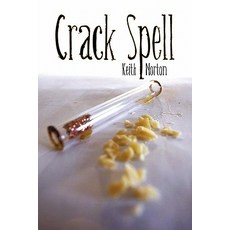 Crack Spell Paperback, iUniverse