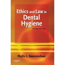 Ethics and Law in Dental Hygiene Paperback, Saunders