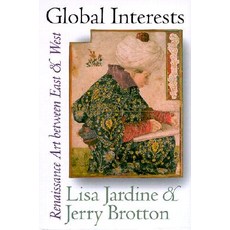 Global Interests: Renaissance Art Between East and West Hardcover, Cornell University Press