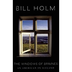 The Windows of Brimnes: An American in Iceland Paperback, Milkweed Editions