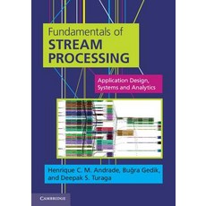 Fundamentals of Stream Processing Hardcover, Cambridge University Press