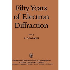Fifty Years of Electron Diffraction Hardcover, Springer