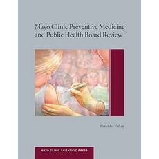 Mayo Clinic Preventive Medicine and Public Health Board Review Paperback, Oxford University Press, USA