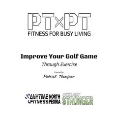 Improve Your Golf Game Through Exercise: Improve Your Game Paperback, Createspace Independent Publishing Platform