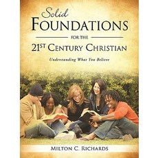 Solid Foundations for the 21st Century Christian Paperback, Xulon Press