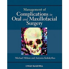 Management of Complications in Oral and Maxillofacial Surgery Hardcover, Wiley-Blackwell
