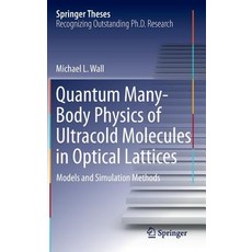 Quantum Many-Body Physics of Ultracold Molecules in Optical Lattices: Models and Simulation Methods Hardcover, Springer
