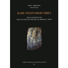 Rare Texts from Tibet: Seven Sources for the Ecclesiastic History of Medieval Tibet Hardcover, Dr Ludwig Reichert