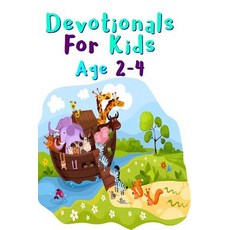 Devotionals for Kids Age 2-4: Blank Prayer Journal 6 X 9 108 Lined Pages Paperback, Createspace Independent Publishing Platform