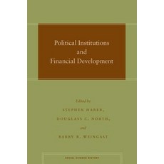 Political Institutions and Financial Development Hardcover, Stanford University Press