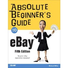 Absolute Beginner's Guide to eBay Paperback, Que