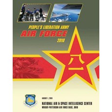 People's Liberation Army: Air Force 2010 Paperback, Createspace Independent Publishing Platform