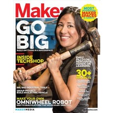 Make: Technology on Your Time Volume 40: New Maker Tools Paperback, Maker Media, Inc