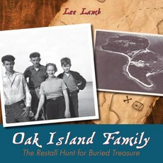 Oak Island Family: The Restall Hunt for Buried Treasure Paperback, Dundurn Group