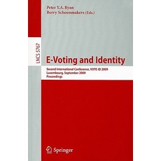 E-Voting and Identity: Second International Conference VOTE-ID 2009 Luxembourg September 7-8 2009 Proceedings Paperback, Springer
