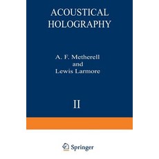 Acoustical Holography: Volume 2 Paperback, Springer