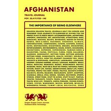 Afghanistan Travel Journal Pop. 30 419 928 + Me Paperback, Createspace