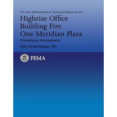 Highrise Office Building Fire One Meridian Plaza- Philadelphia Pennsylvania Paperback, Createspace