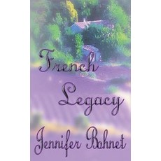 French Legacy Paperback, Createspace
