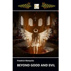 Beyond Good an Evil Paperback, Createspace Independent Publishing Platform
