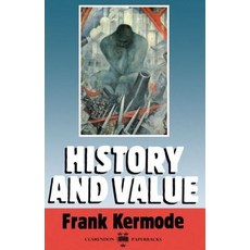 History and Value: The Clarendon Lectures and the Northcliffe Lectures 1987 Paperback, OUP Oxford