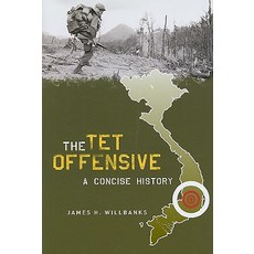 The TET Offensive: A Concise History Paperback, Columbia University Press