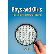 Boys and Girls Book of Names and Wordsearch Hardcover, Xlibris Corporation