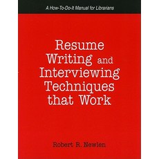 Resume Writing and Interviewing Techniques That Work Paperback, Neal-Schuman Publishers