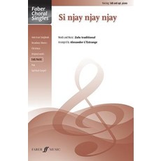 Si Njay Njay Njay: Sab Choral Octavo Paperback, Faber & Faber