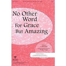 No Other Word for Grace But Amazing Orchestration & Conductors Score Paperback, Brentwood-Benson Music Publishing