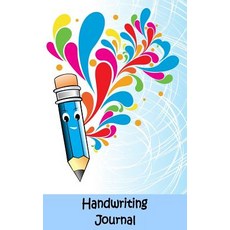 Handwriting Journal: 200 Pages 3/4" Writing Space Single Dotted Midline 1/4" Descending Space Paperback, Createspace Independent Publishing Platform