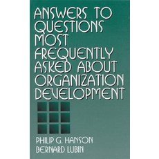 Answers to Questions Most Frequently Asked about Organization Development Hardcover, Sage Publications, Inc