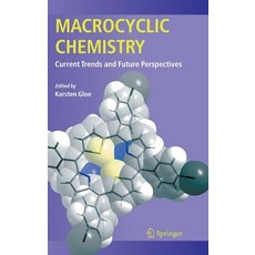 Macrocyclic Chemistry: Current Trends and Future Perspectives Hardcover, Springer