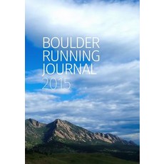 Boulder Running Journal 2015 Paperback, Bauu Institute