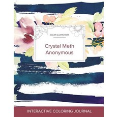 Adult Coloring Journal: Crystal Meth Anonymous (Sea Life Illustrations Nautical Floral) Paperback, Adult Coloring Journal Press