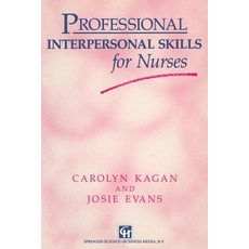 Professional Interpersonal Skills for Nurses Paperback, Chapman & Hall