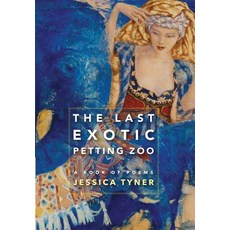 Last Exotic Petting Zoo Hardcover, Smooth Stones Press