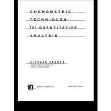 Chemometric Techniques for Quantitative Analysis Hardcover, CRC Press