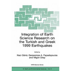 Integration of Earth Science Research on the Turkish and Greek 1999 Earthquakes Paperback, Springer