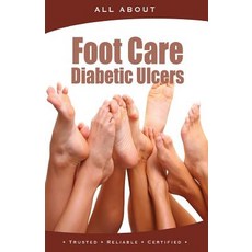 All about Foot Care & Diabetic Ulcers Paperback, Mediscript Communications, Inc.