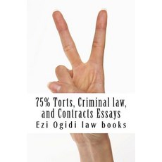 75% Torts Criminal Law and Contracts Essays: Easy Law School Reading - Look Inside! Paperback, Createspace Independent Publishing Platform