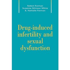 Drug-Induced Infertility and Sexual Dysfunction, Cambridge University Press