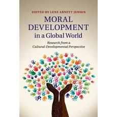 Moral Development in a Global World, Cambridge University Press