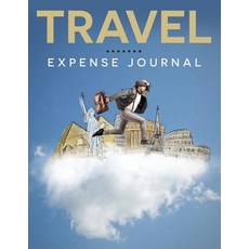 Travel Expense Journal Paperback, Speedy Publishing Books
