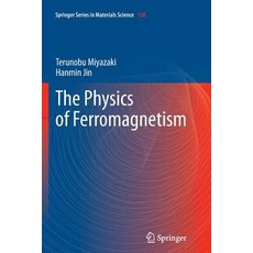 The Physics of Ferromagnetism Paperback, Springer