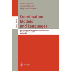 Coordination Models and Languages: 6th International Conference Coordination 2004 Pisa Italy February 24-27 2004 Proceedings Paperback, Springer