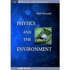 Physics and the Environment Paperback, Iop Concise Physics