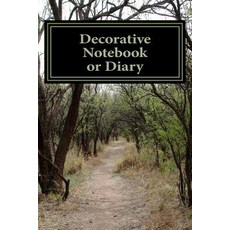 Decorative Notebook or Diary: (The Woods) Paperback, Createspace Independent Publishing Platform
