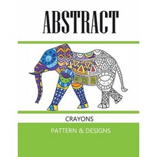 Abstract: Crayons Pattern & Designs Paperback, Createspace Independent Publishing Platform