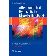 Attention Deficit Hyperactivity Disorder Handbook: A Physician's Guide to ADHD Paperback, Springer